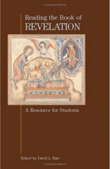 Reading the Book of Revelation: A Resource for Students (SBL Resources for Biblical Study 44)