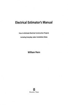Electrical estimator's manual : how to estimate electrical construction projects, including everyday labor installation rates