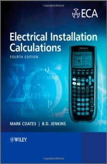 Electrical Installation Calculations: For Compliance with BS 7671:2008