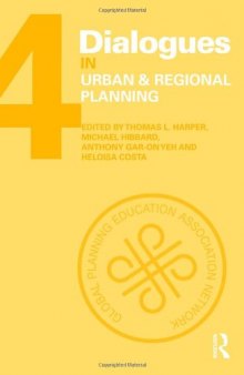 Dialogues in Urban and Regional Planning, Volume 4  