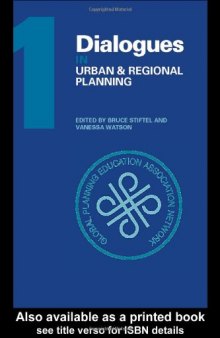 Dialogues in Urban and Regional Planning: PRIZE PAPERS FROM THE WORLD'S PLANNING SCHOOL ASSOCIATIONS 
