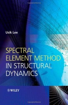 Spectral Element Method in Structural Dynamics  