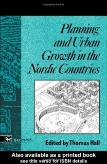 Planning and Urban Growth in Nordic Countries (Studies in History, Planning and the Environment)