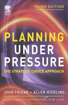 Planning Under Pressure, Third Edition (Urban and Regional Planning Series)