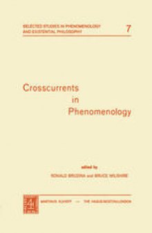 Crosscurrents in Phenomenology