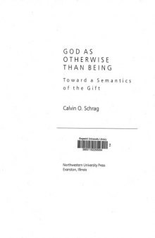 God as Otherwise than Being: Toward a Semantics of the Gift (SPEP)