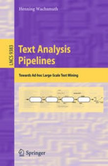Text Analysis Pipelines: Towards Ad-hoc Large-Scale Text Mining