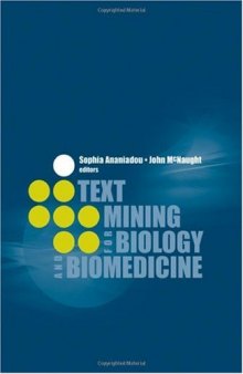 Text Mining for Biology And Biomedicine