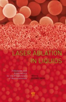 Laser Ablation in Liquids: Principles and Applications in the Preparation of Nanomaterials