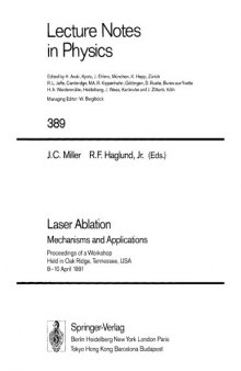 Laser Ablation - Mechanisms and Applns