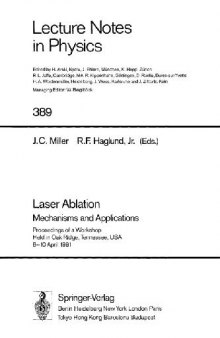 Laser Ablation Mechanisms and Applications