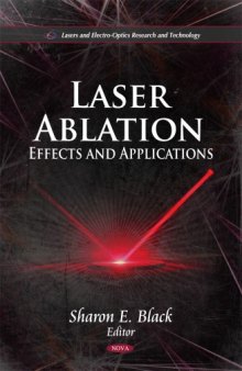 Laser Ablation: Effects and Applications  