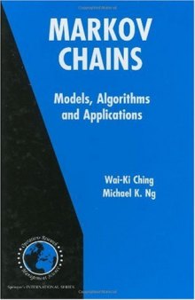 Markov Chains: Models, Algorithms and Applications