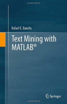 Text Mining with MATLAB® [without chapter 1]