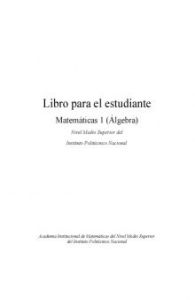 Álgebra para nivel medio superior (guía para el estudiante)  Spanish