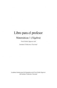 Álgebra para nivel medio superior (guía para el profesor)  Spanish