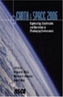 Earth & Space 2006 : Engineering, construction and operations in challenging environments : March 5-8, 2006, League City/Houston, Texas