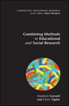 Combining Methods in Educational and Social Research (Conducting Educational Research)