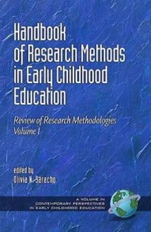 Handbook of Research Methods in Early Childhood Education: Research Methodologies, Volume I