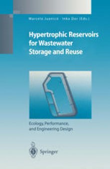 Hypertrophic Reservoirs for Wastewater Storage and Reuse: Ecology, Performance, and Engineering Design