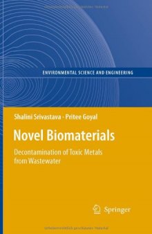 Novel Biomaterials: Decontamination of Toxic Metals from Wastewater