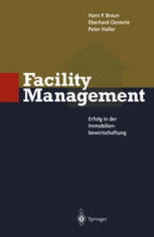 Facility Management: Erfolg in der Immobilienbewirtschaftung