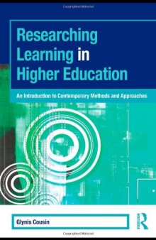 Researching Learning in Higher Education: An Introduction to Contemporary Methods and Approaches (SEDA Series)  