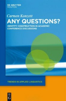 Any Questions?: Identity Construction in Academic Conference Discussions