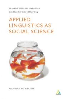 Applied Linguistics as Social Science (Advances in Applied Linguistics)