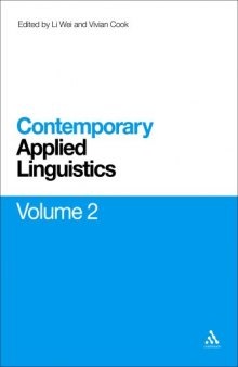 Contemporary Applied Linguistics: Volume Two Linguistics for the Real World 