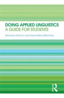 Doing applied linguistics : a guide for students