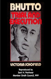 Bhutto, trial and execution