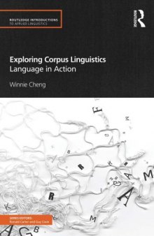 Exploring corpus linguistics : language in action