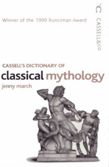 Cassell dictionary of classical mythology