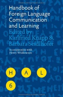 Handbook of Foreign Language Communication and Learning (Handbooks of Applied Linguistics, Volume 6)