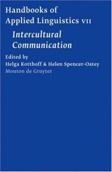 Handbook of Intercultural Communication (Handbooks of Applied Linguistics  HAL  7)