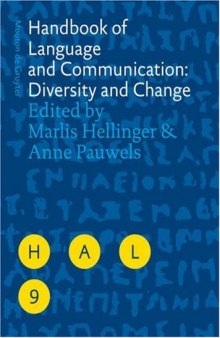 Handbook of Language and Communication: Diversity and Change (Handbooks of Applied Linguistics 9)