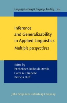 Inference And Generalizability in Applied Linguistics: Multiple Perspectives (Language Learning and Language Teaching)