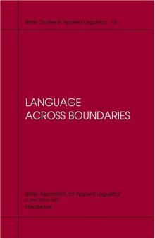 Language Across Boundaries (British Studies In Applied Linguistics)