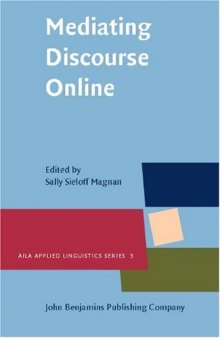 Mediating Discourse Online (AILA  Applied Linguistics Series, Volume 3)
