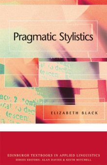 Pragmatic Stylistics (Edinburgh Textbooks in Applied Linguistics)