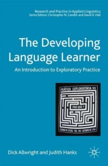 The Developing Language Learner (Research and Practice in Applied Linguistics)