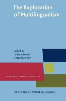 The Exploration of Multilingualism: Development of research on L3, multilingualism and multiple language acquisition (Aila Applied Linguistics Series)