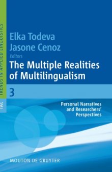 The Multiple realities of multilingualism : personal narratives and readers' perspectives