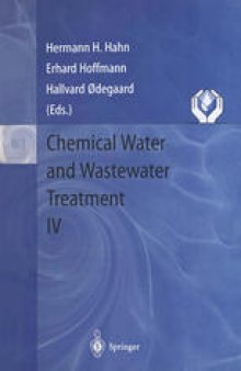 Chemical Water and Wastewater Treatment IV: Proceedings of the 7th Gothenburg Symposium 1996, September 23 – 25, 1996, Edinburgh, Scotland