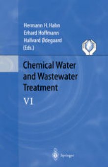 Chemical Water and Wastewater Treatment VI: Proceedings of the 9th Gothenburg Symposium 2000, October 02-04, 2000, Istanbul, Turkey