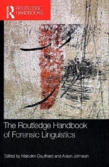 The Routledge Handbook of Forensic Linguistics (Routledge Handbooks in Applied Linguistics)