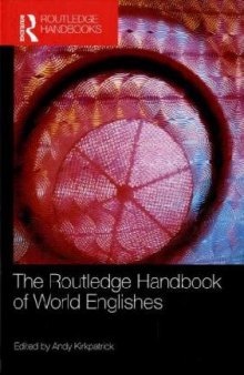The Routledge Handbook of World Englishes (Routledge Handbooks in Applied Linguistics)
