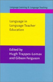 Language in Language Teacher Education (Language Learning and Language Teaching, 4)