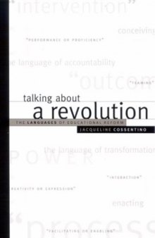 Talking about a revolution: the languages of educational reform